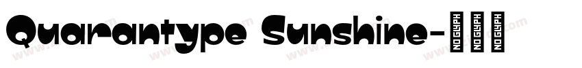 Quarantype Sunshine字体转换